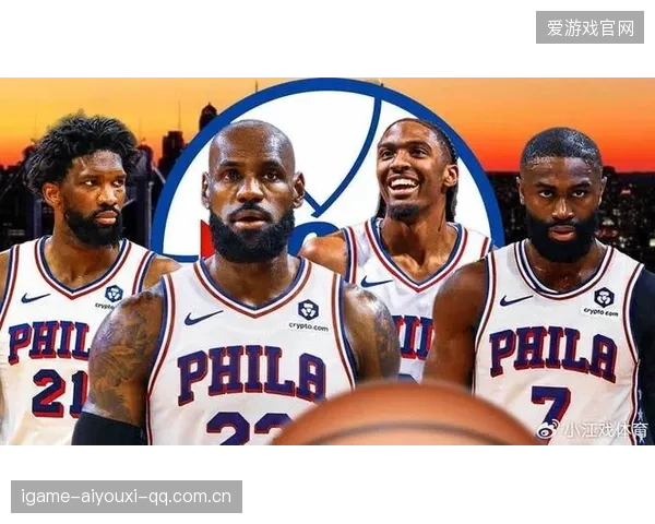 詹姆斯·诺阿正式加盟76人：NBA新章节的开启——从传奇到未来的转型